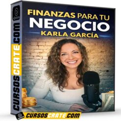 Finanzas Para Tu Negocio de Karla García