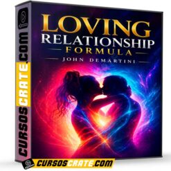 Loving Relationship Formula (En inglés) de John Demartini
