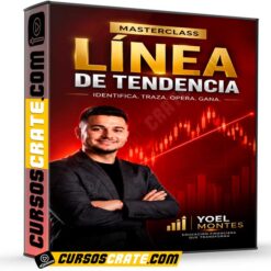 Masterclass Linea de Tendencia de Yoel Montes