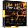 Misterios de los caballeros templarios de Timothy Hogan