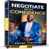 Negotiate With Confidence (En inglés) de Kwame Christian – Mindvalley