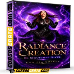 Radiance Creation El Siguiente Nivel de Daniela Correa