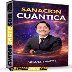 Sanación Cuántica   de Miguel Santos