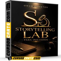 Storytelling LAB Para Iniciados de Omar Fuentes