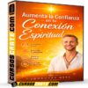 Aumenta la Confianza en tu Conexión Espiritual de Johannes Uske Aumenta la Confianza en tu Conexión Espiritual de Johannes Uske