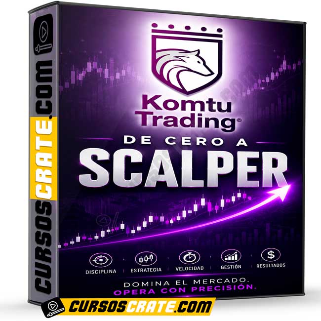 De Cero A Scalper de Komtu Trading 1 De Cero A Scalper de Komtu Trading