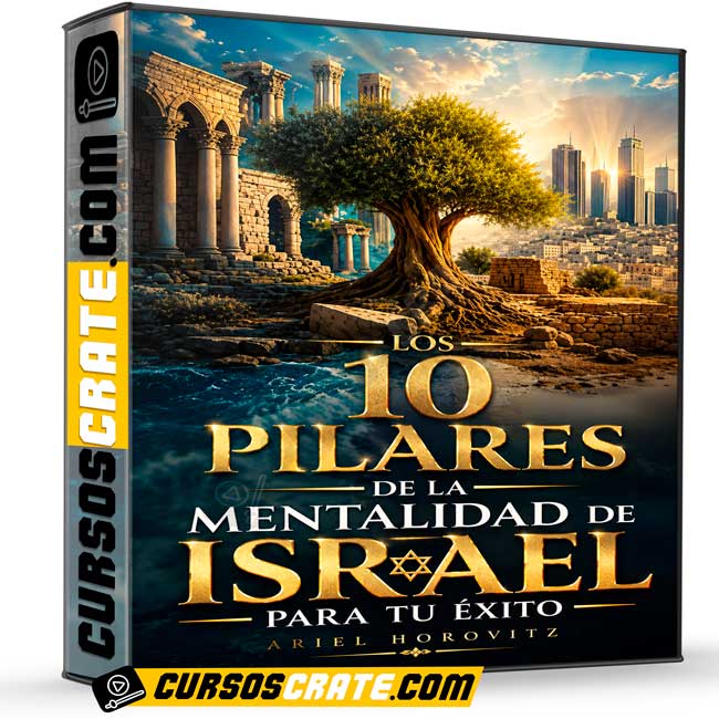Los 10 Pilares de la Mentalidad de Israel Para Tu Éxito de Ariel Horovitz 1 Los 10 Pilares de la Mentalidad de Israel Para Tu Éxito de Ariel Horovitz