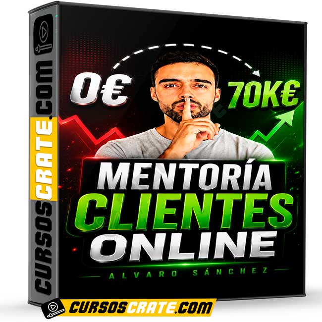 Mentoría Clientes Online de Alvaro Sánchez 1 Mentoría Clientes Online de Alvaro Sánchez
